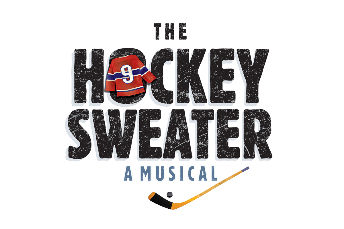 The Hockey Sweater A Musical